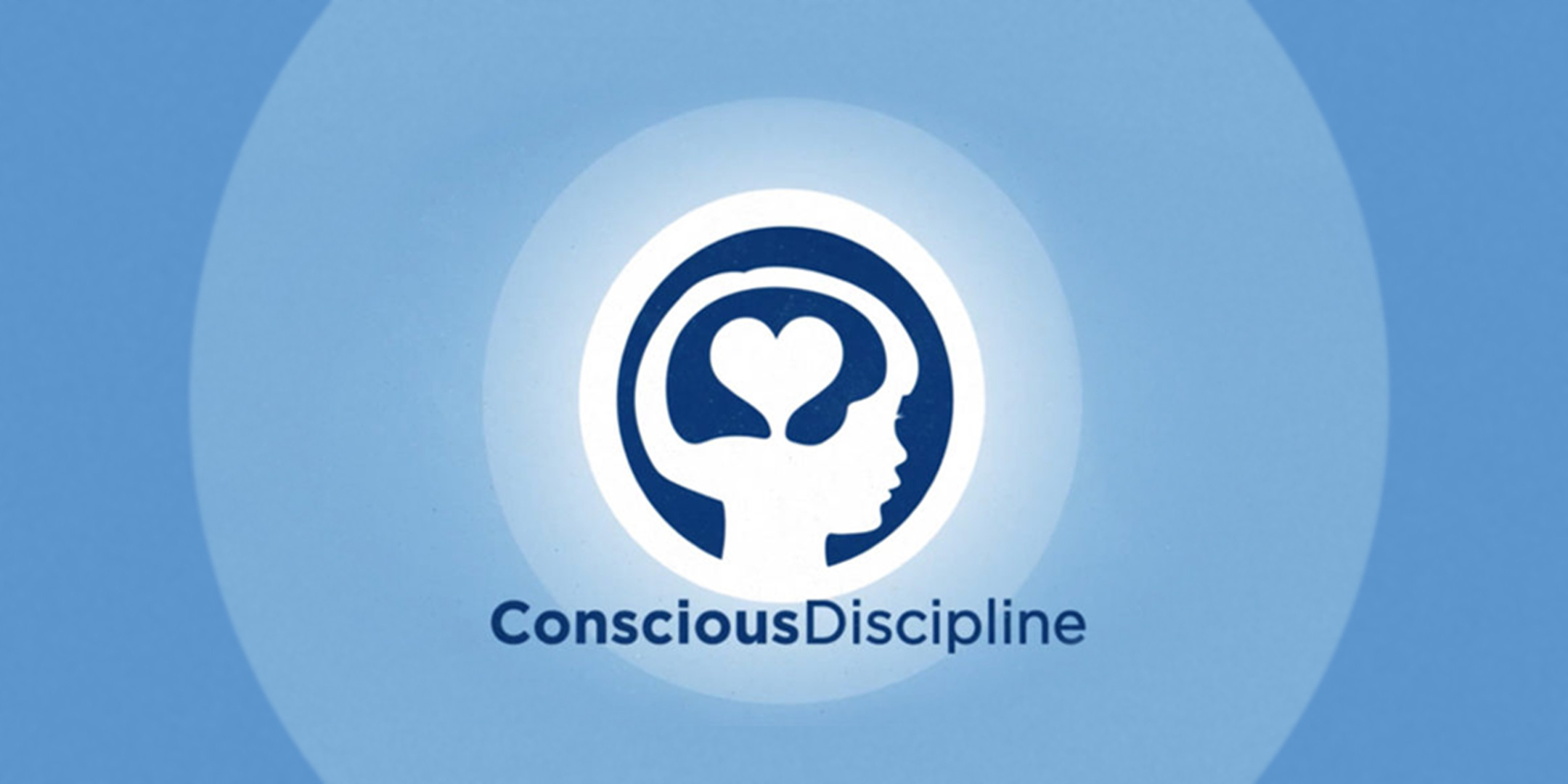 Conscious Discipline Methodology Conscious Discipline