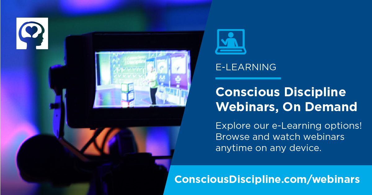 Conscious Discipline Webinars On Demand