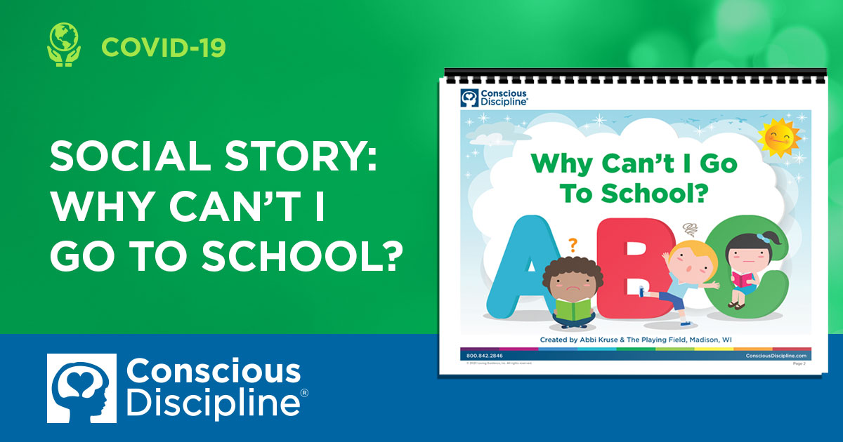 Resource: Why Can't I Go to School?: A Printable Story | Conscious Discipline