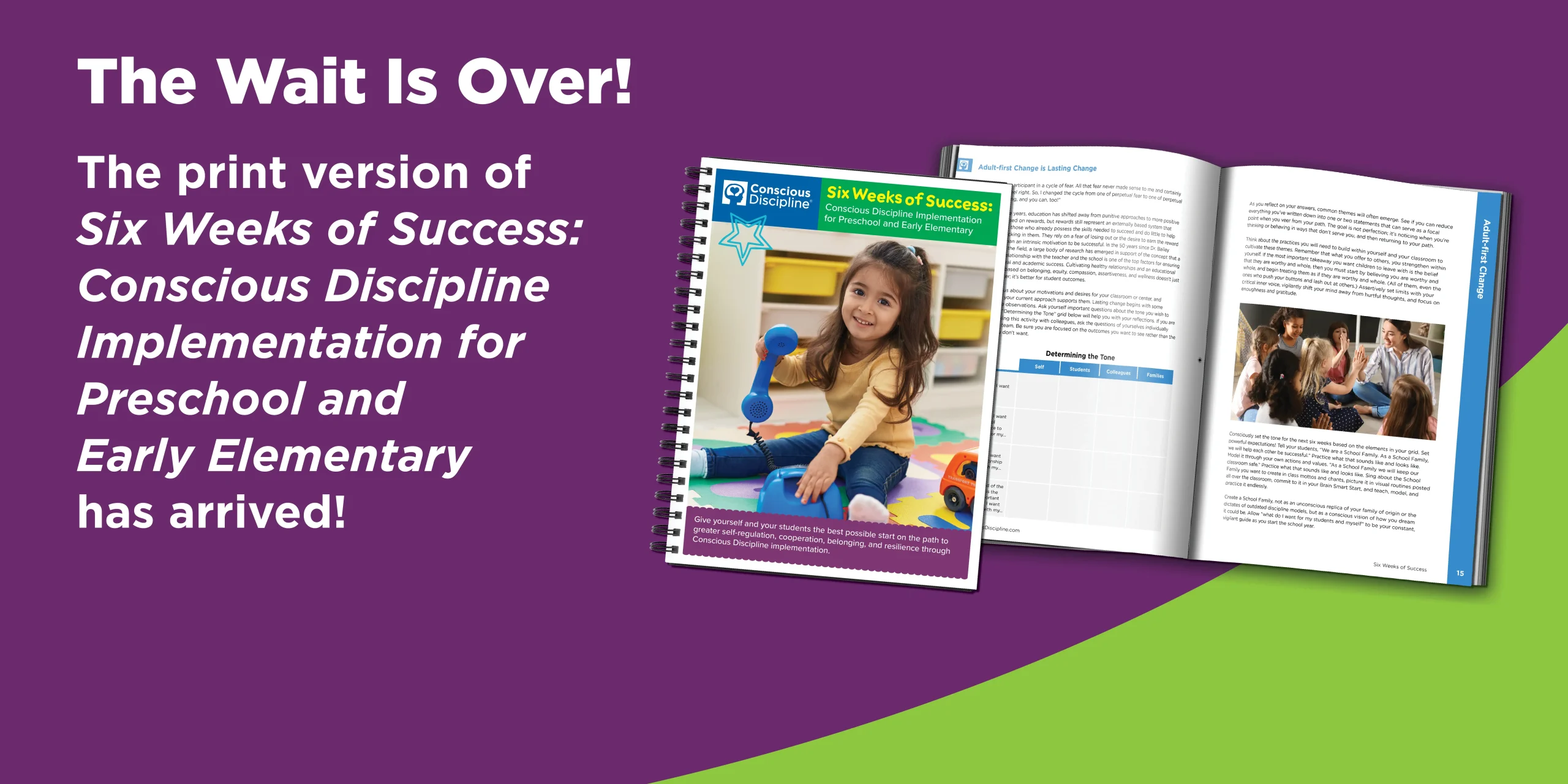 We did it!All pre-orders of Six Weeks of Success: Conscious Discipline Implementation for Preschool and Early Education will ship this week. It's not too late to order your copy today.