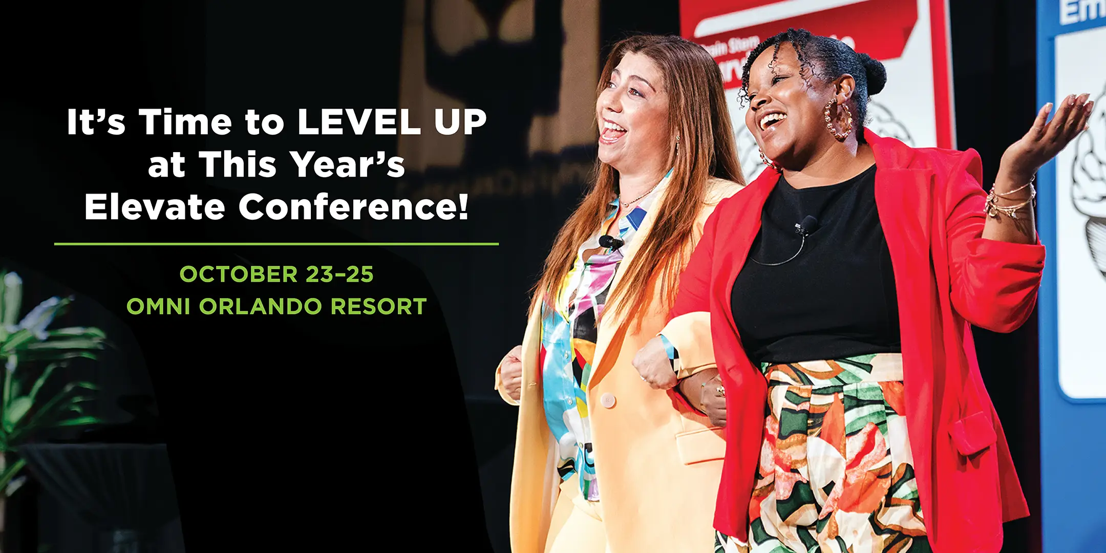 It's time to level up atthis year's Elevate conference.